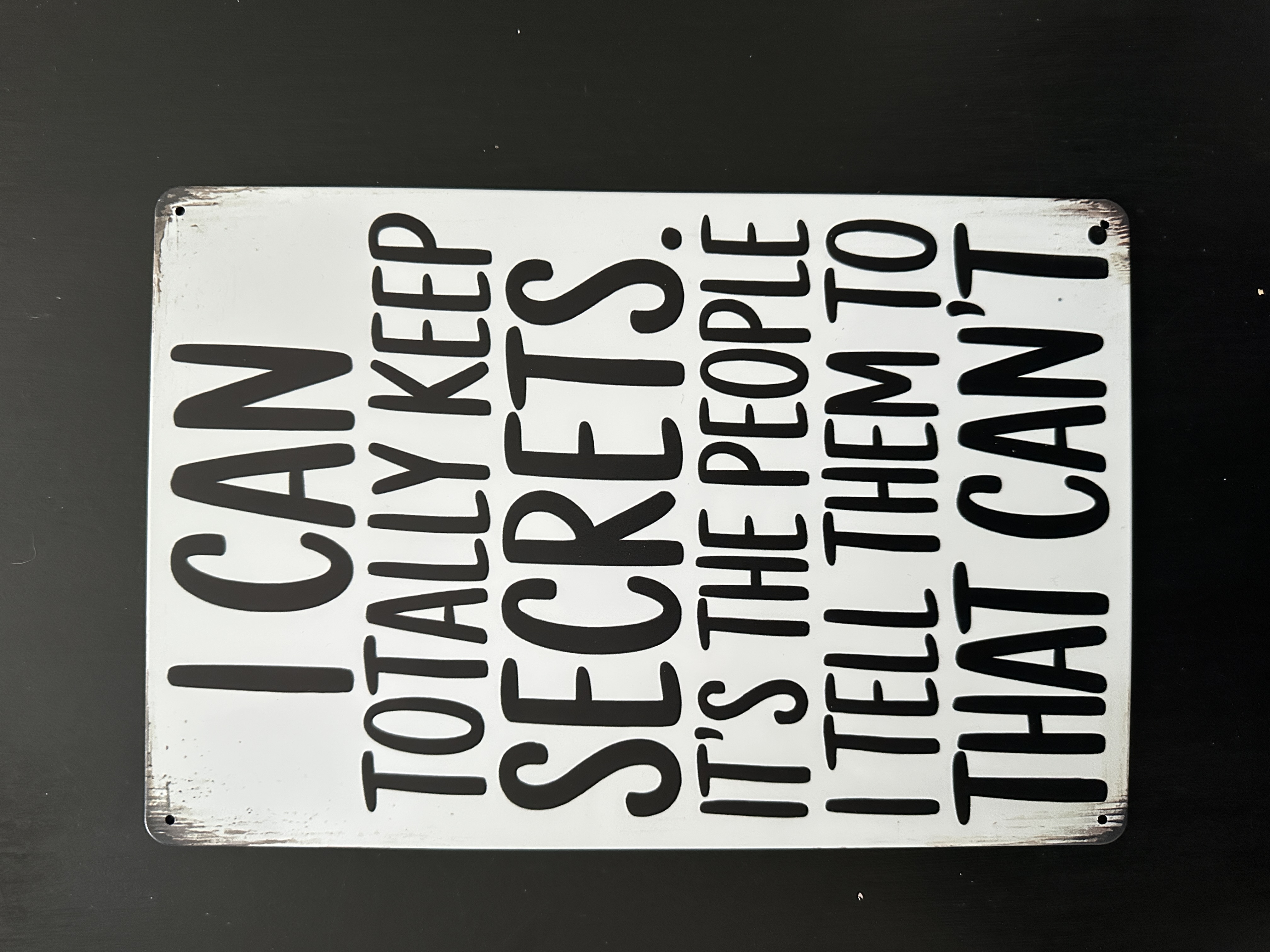 Funny Secrets Quote Sign