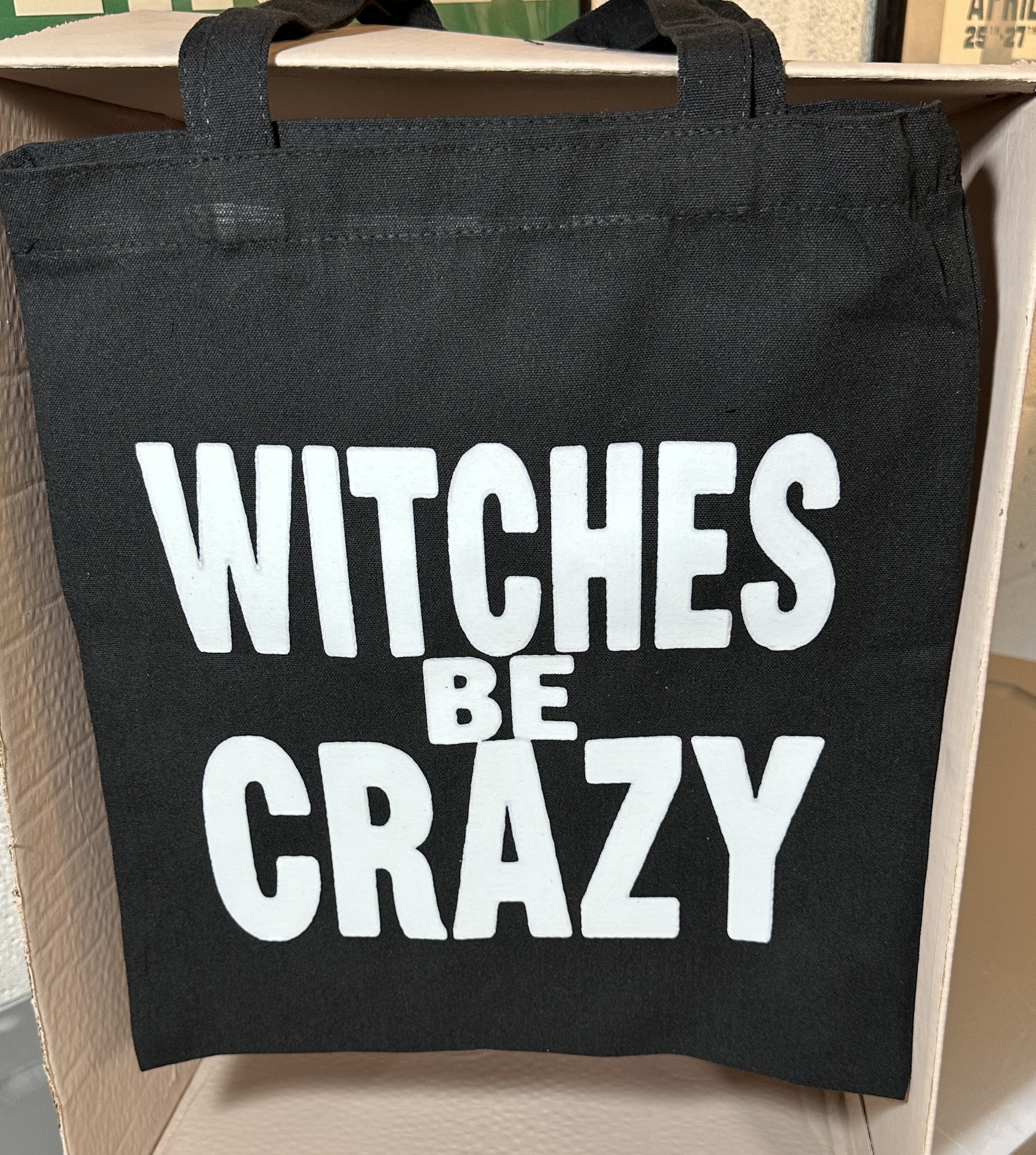 Witches Be Crazy Tote Bag