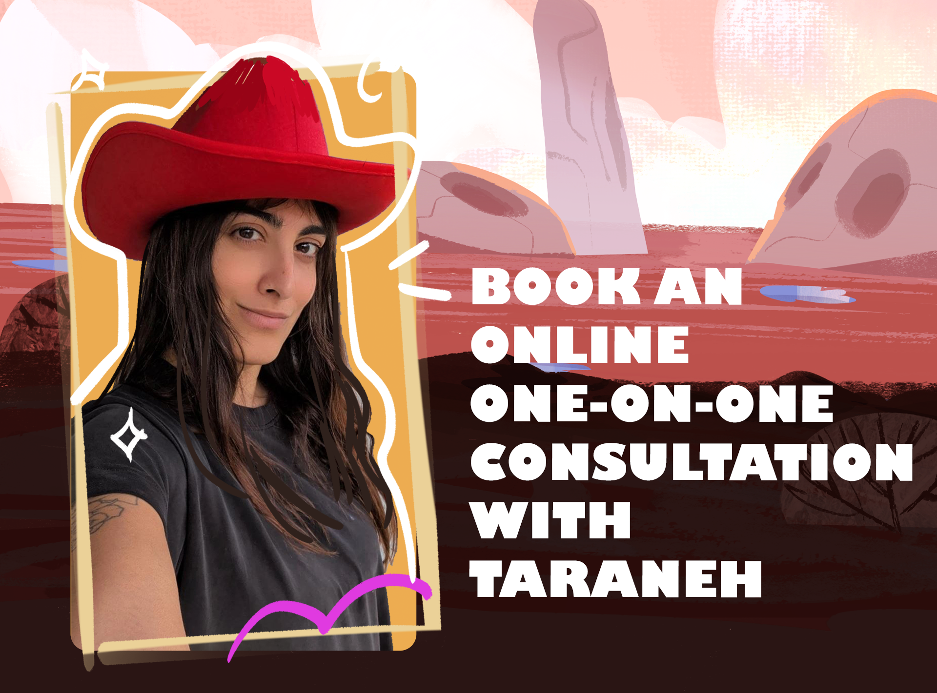 Book a One-on-One Consultation with Taraneh!