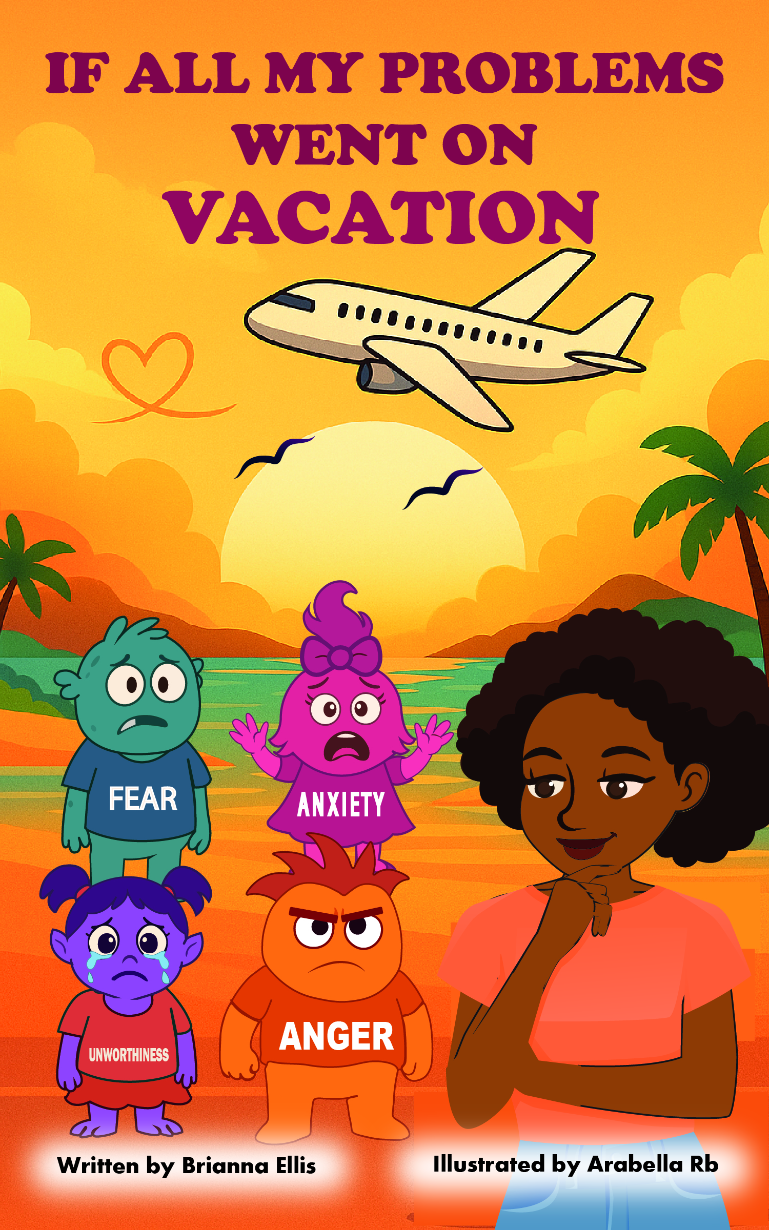 If All My Problems Went On Vacation eBook