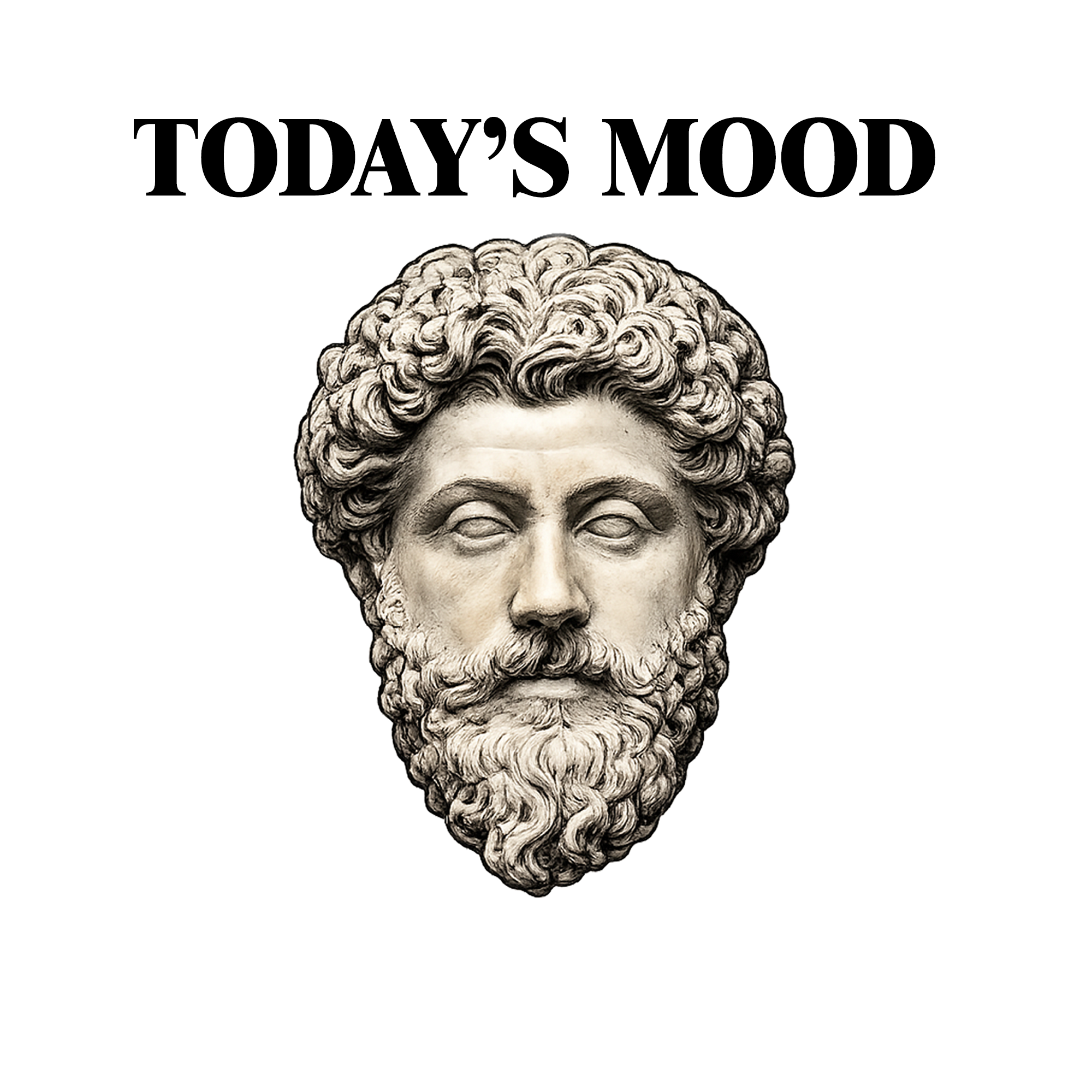 Today's Mood Stoic – (Sticker & Magnet)