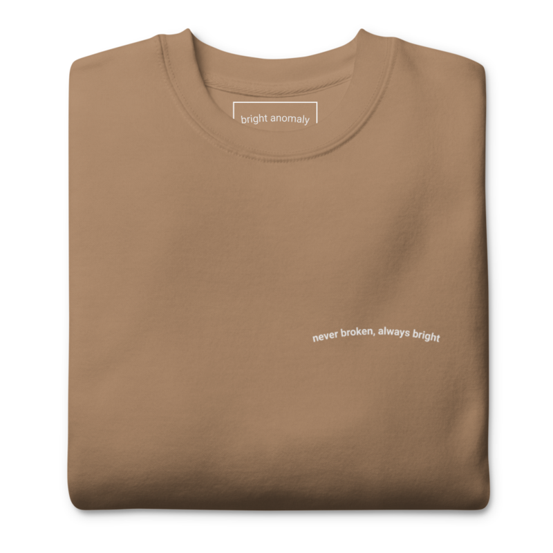 Never Broken, Always Bright – Sensory-Friendly Crewneck Sweatshirt