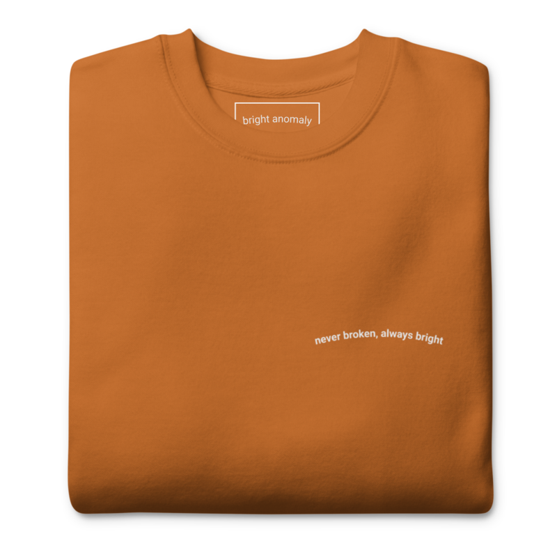 Never Broken, Always Bright – Sensory-Friendly Crewneck Sweatshirt