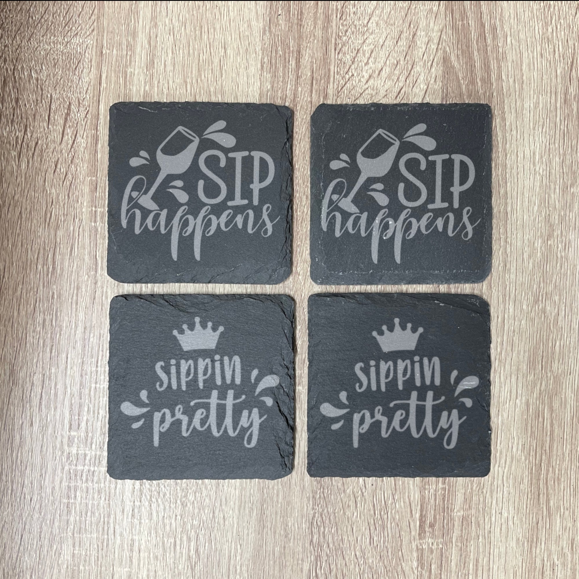 Wine Sip Happens, Sippin Pretty Slate Coasters , Set of 4, Wedding Gifts, Drink Coasters, Personalized, Engraved, Funny