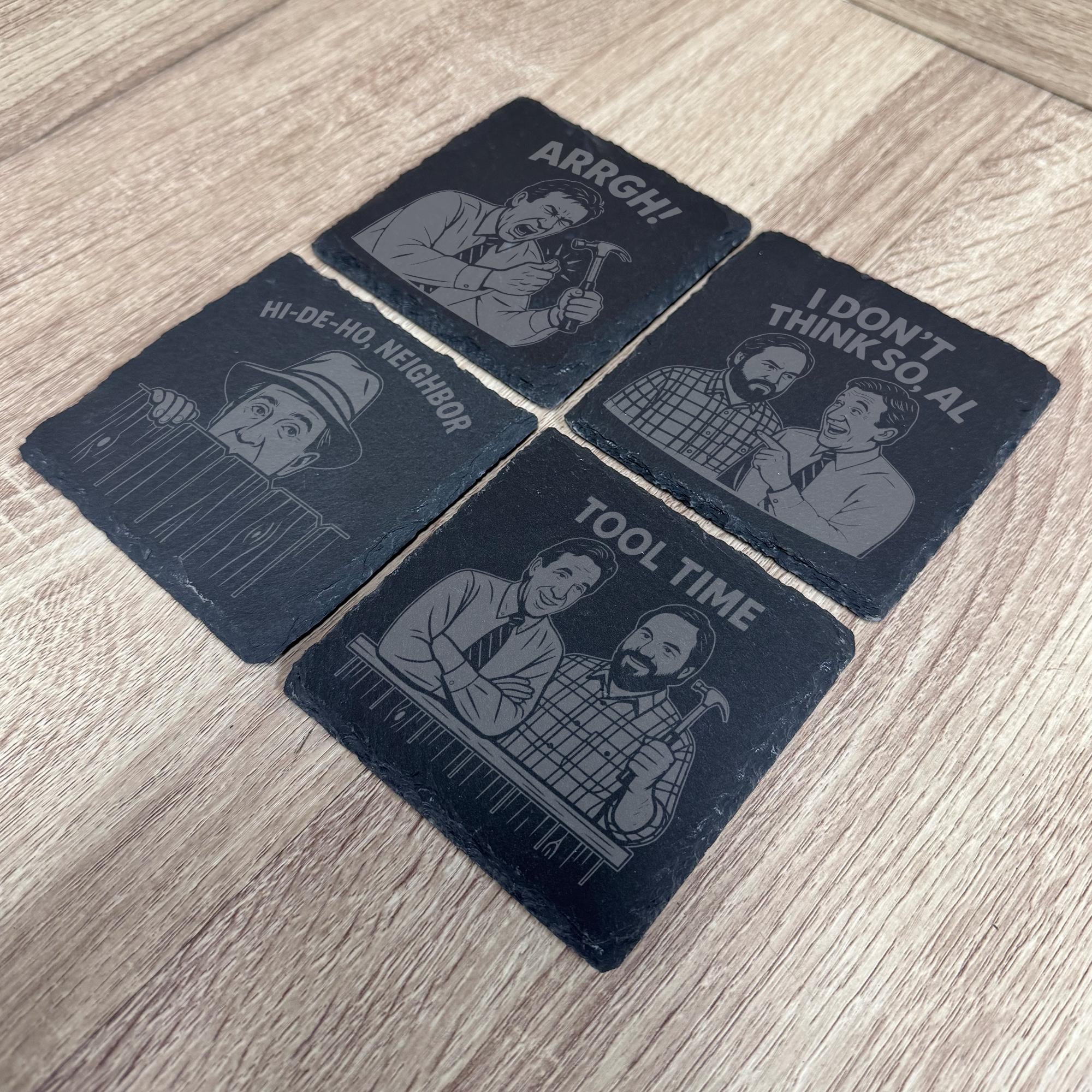 Home Improvement TV Show Inspired Engraved Slate Coasters – Funny Tim Allen Quotes – Wilson, Al, Tool Time Fan Gift Set of 4