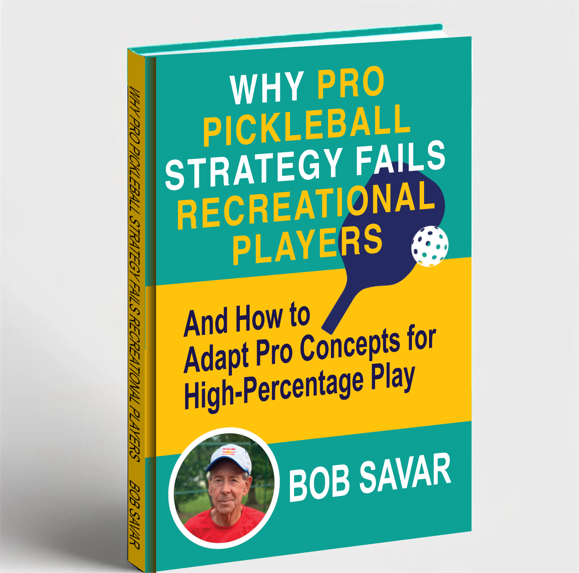 Why Pro Pickleball Strategy Fails Recreational Players