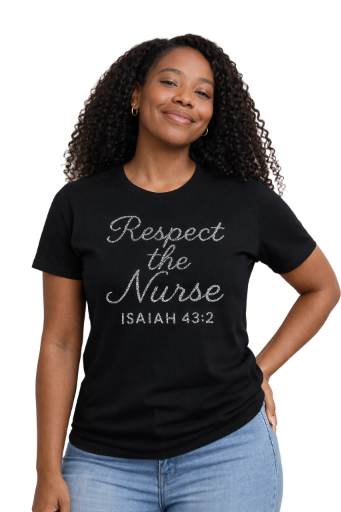 Respect the Nurse T-Shirt