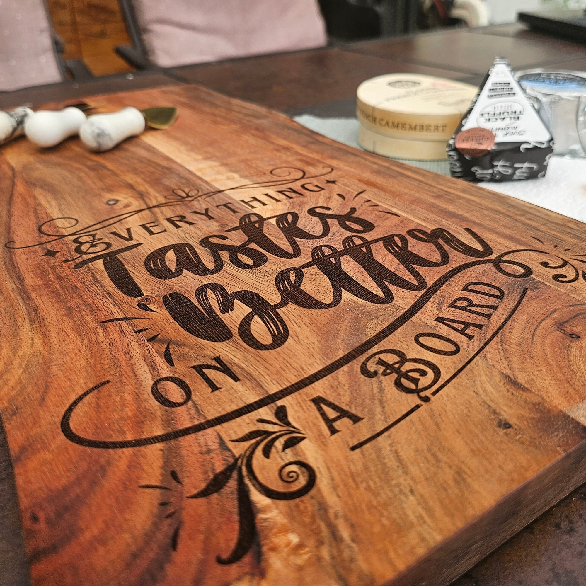 'Everything Tastes Better on a Board' Engraved Wooden Cheese Board