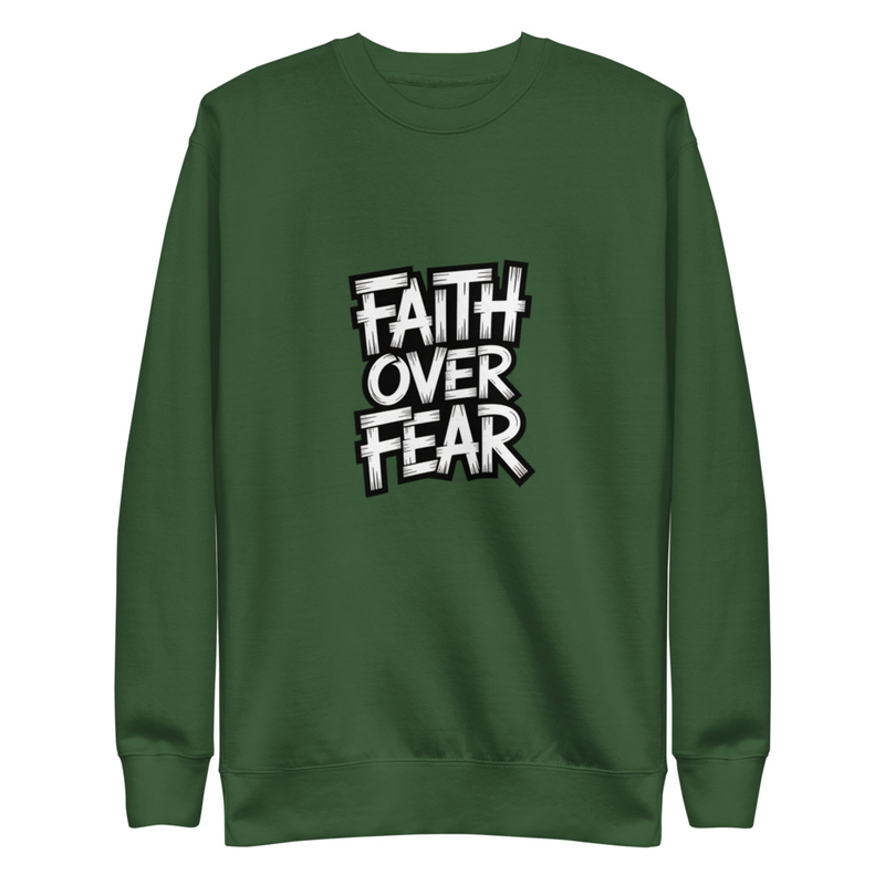 Faith Over Fear Christian Sweatshirt – Bold Streetwear Style Faith Crewneck