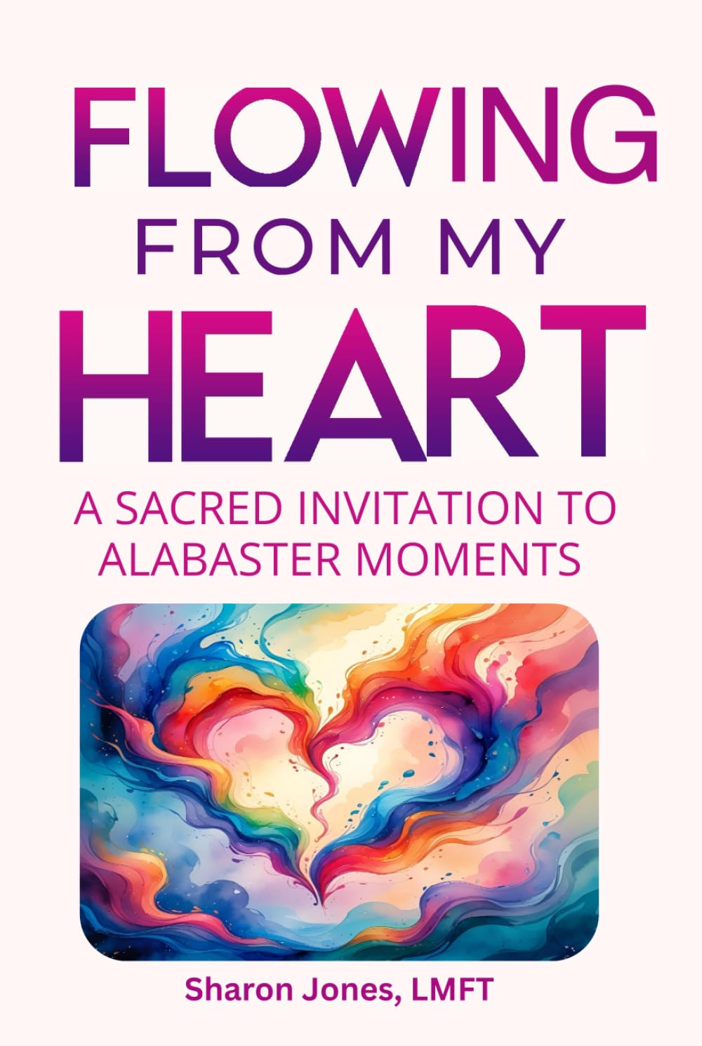 Flowing from My Heart