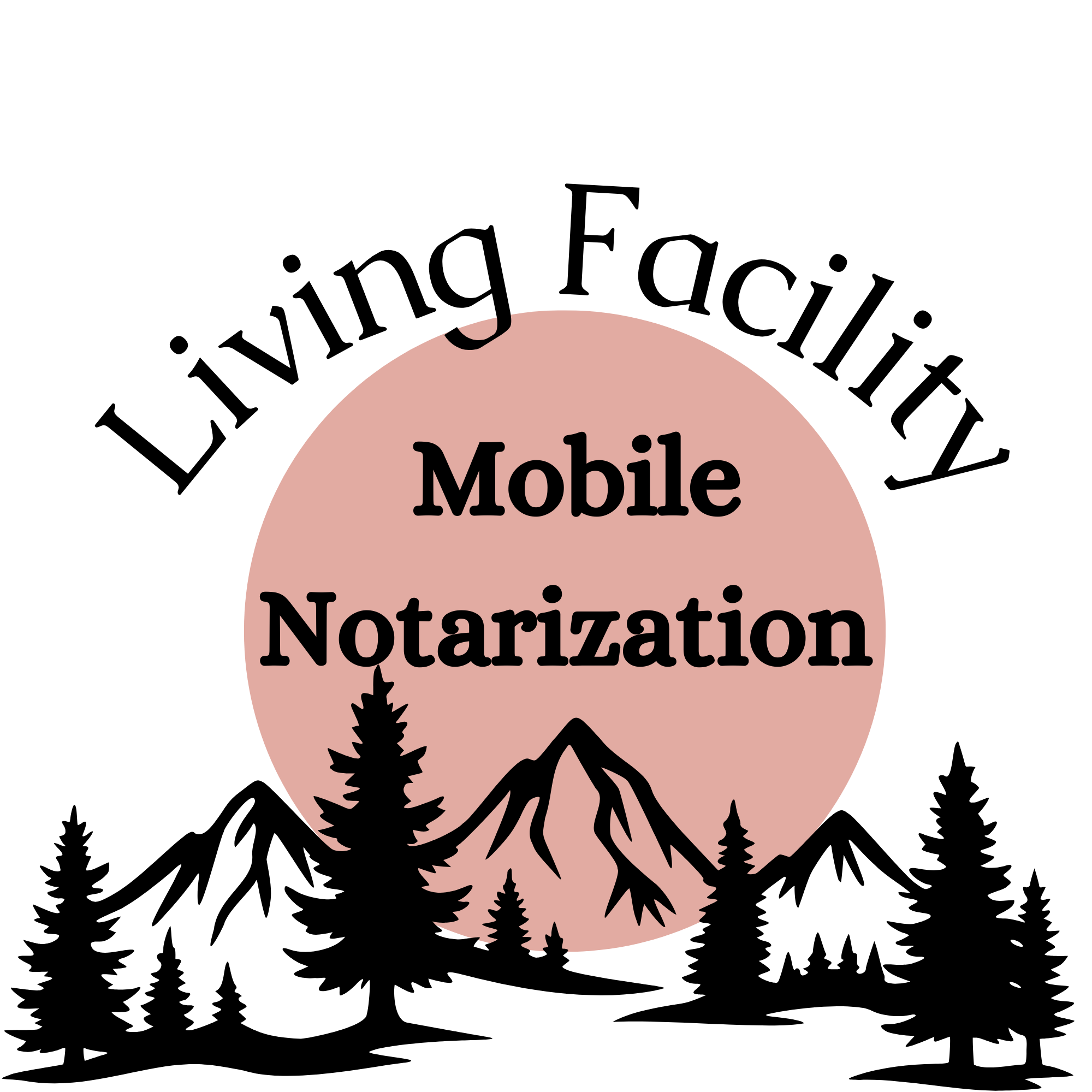 Living Facility Mobile Notarization