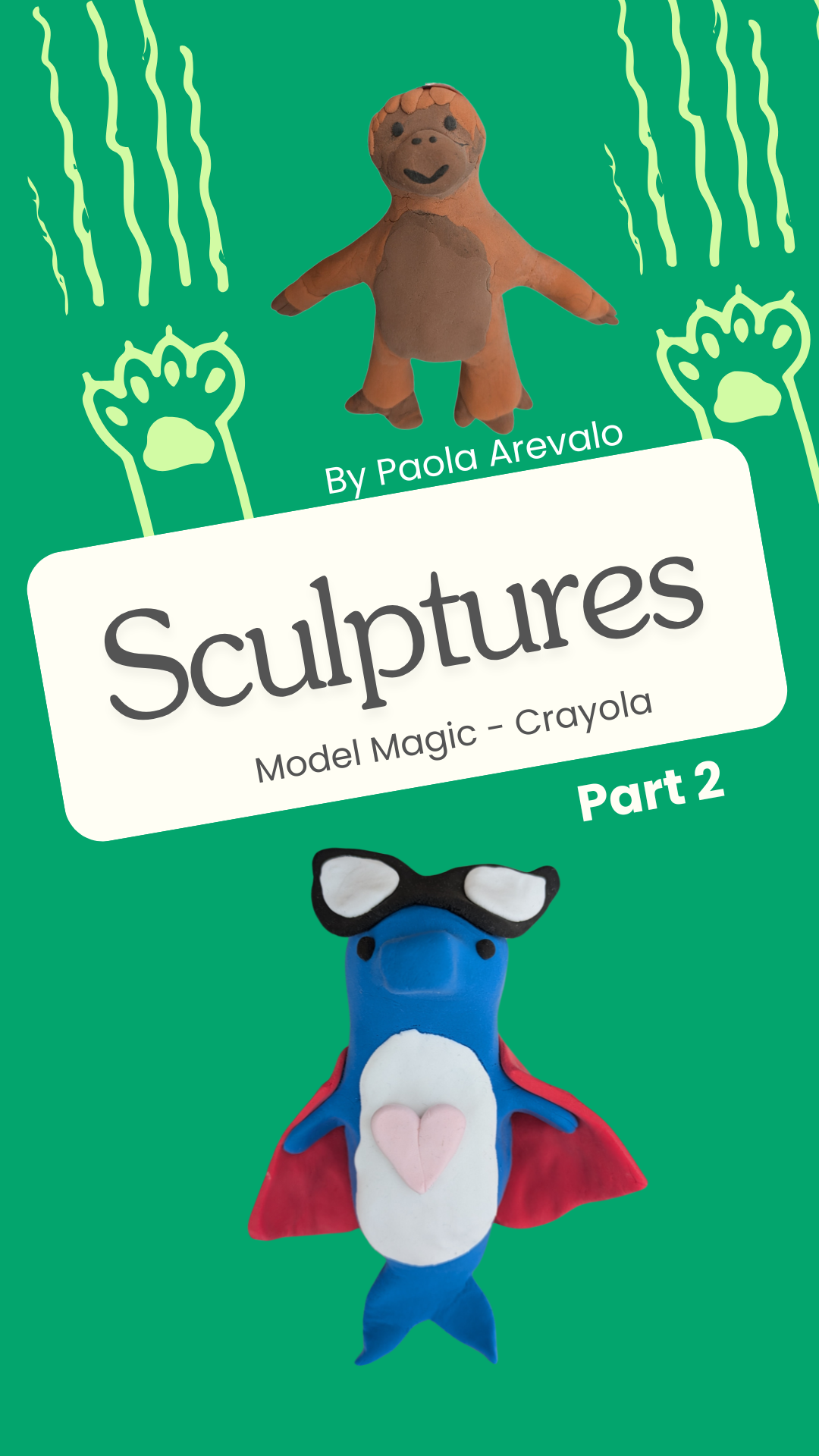 Sculptures with Magic Model - Crayola Part 2