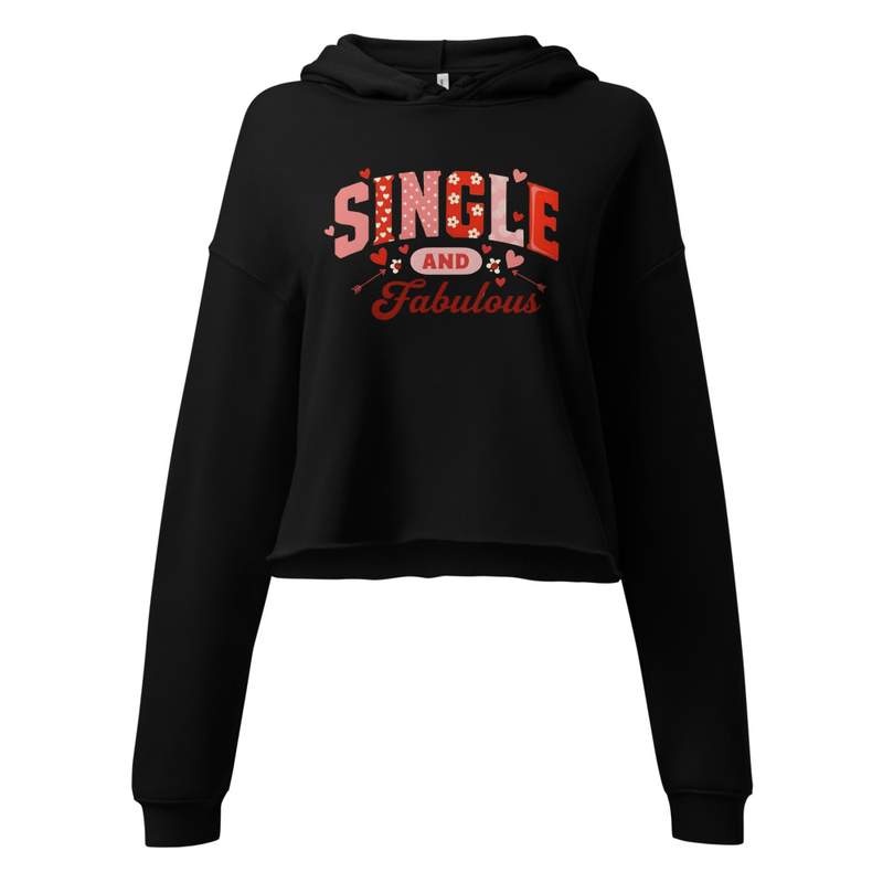 Single and Fabulous Hoodie