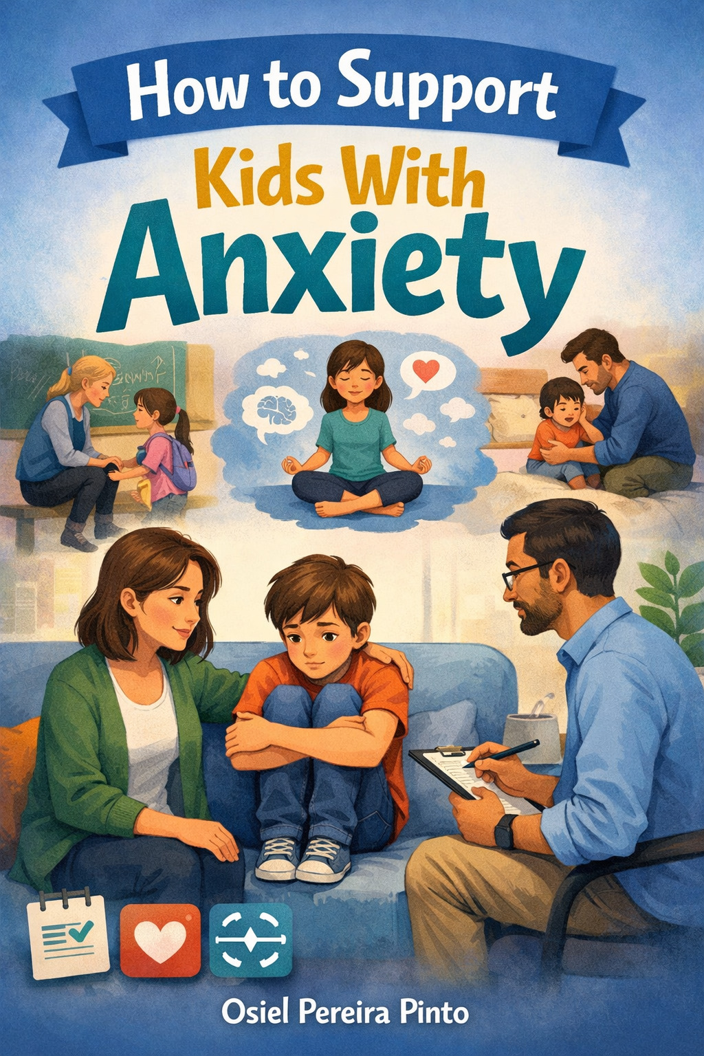 Como Apoiar Crianças com Ansiedade