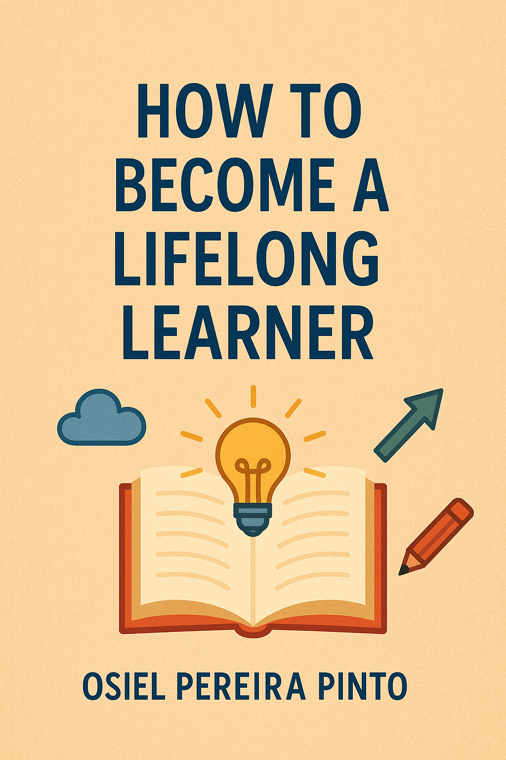 Como se Tornar um Aprendiz para Toda a Vida