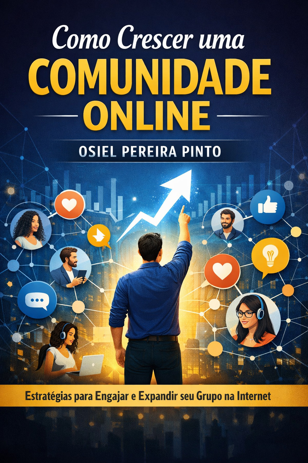 Como Crescer uma Comunidade Online