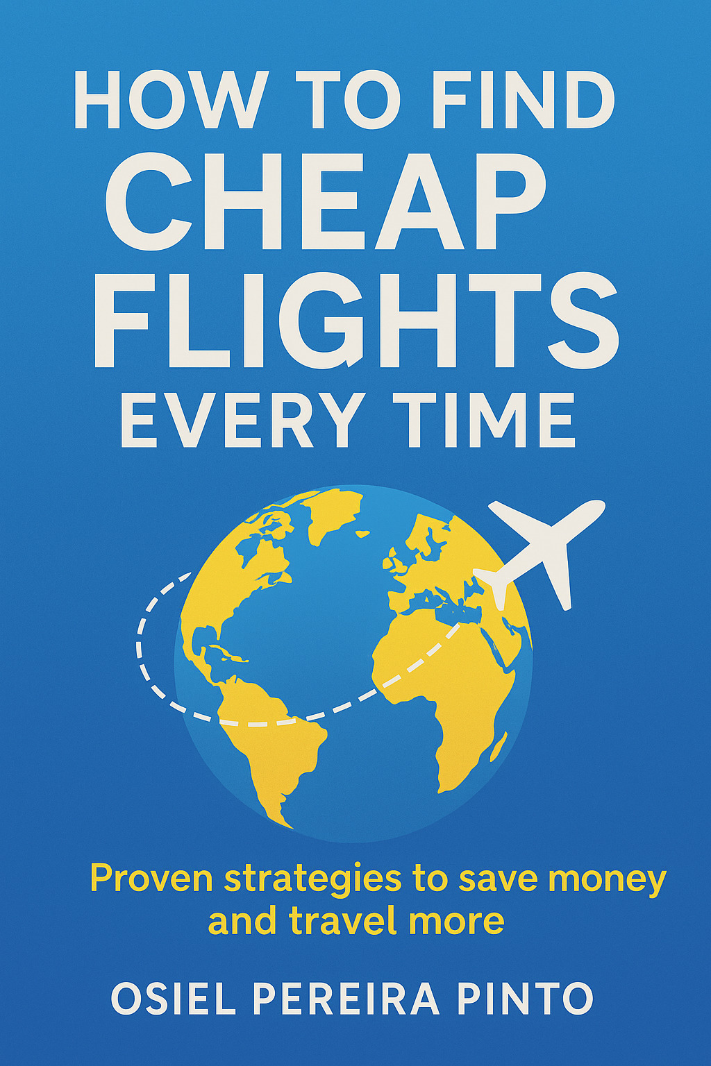 Como Encontrar Passagens Aéreas Baratas