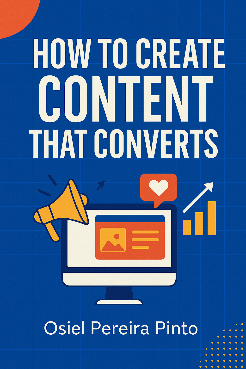 Como Criar Conteúdo que Converte