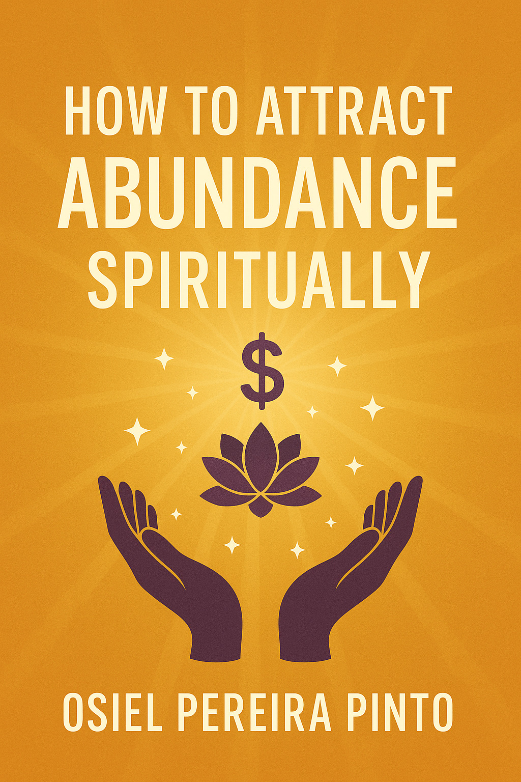 Como Atrair Abundância Espiritualmente