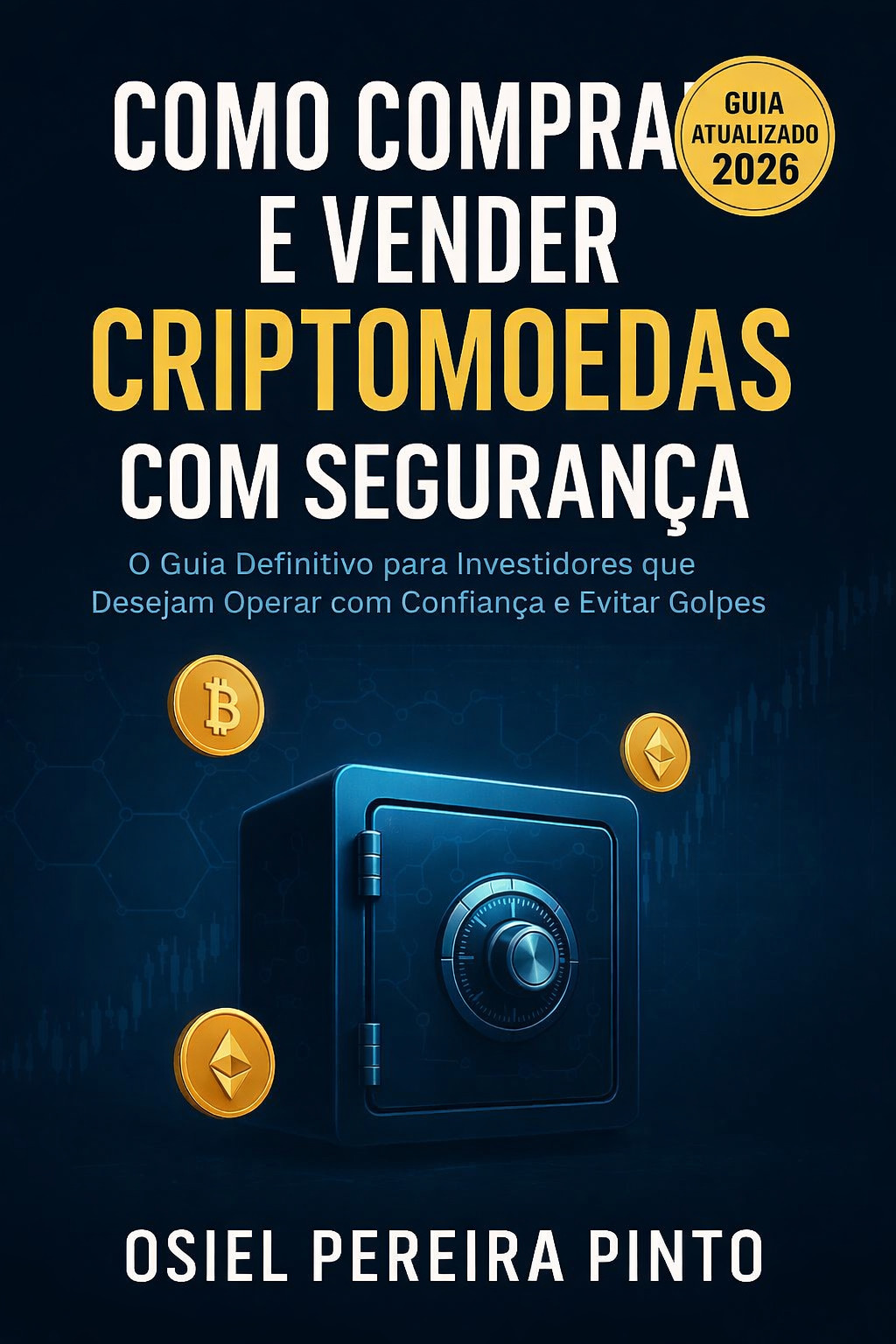 Como comprar e vender criptomoedas com segurança