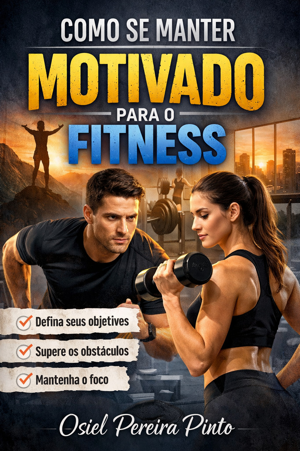 Como se Manter Motivado para o Fitness