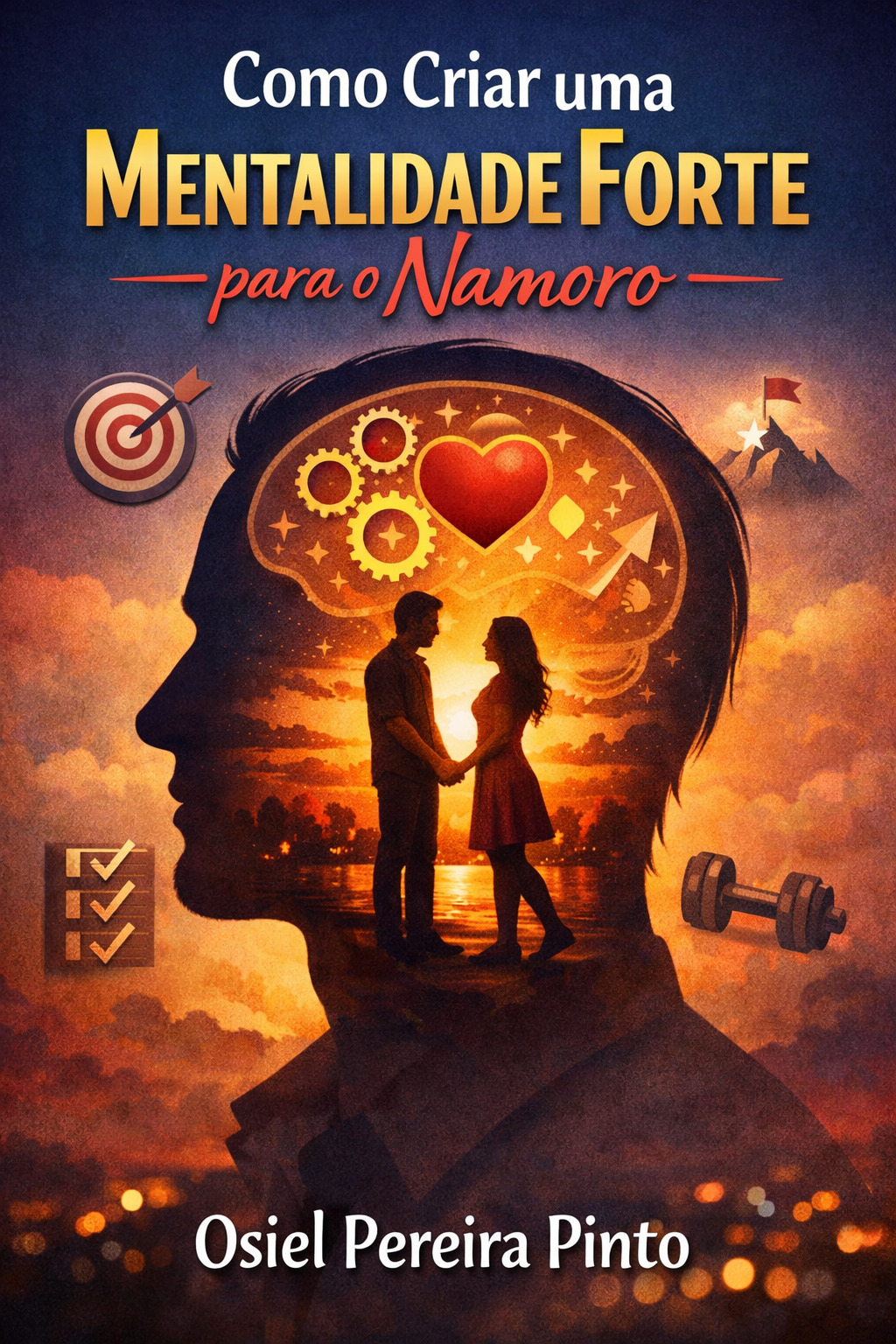 Mentalidade Forte para o Namoro