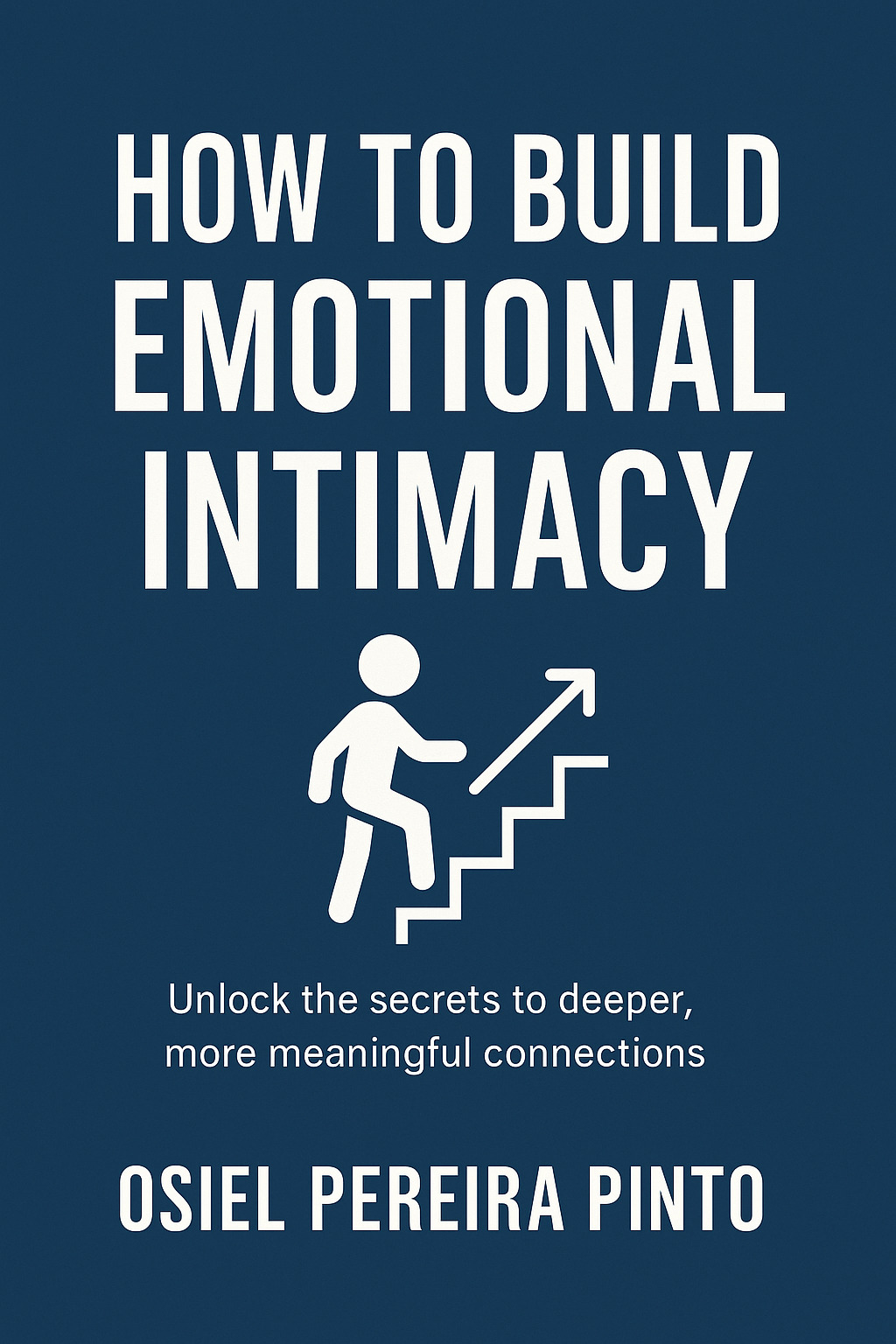 Como Construir Intimidade Emocional