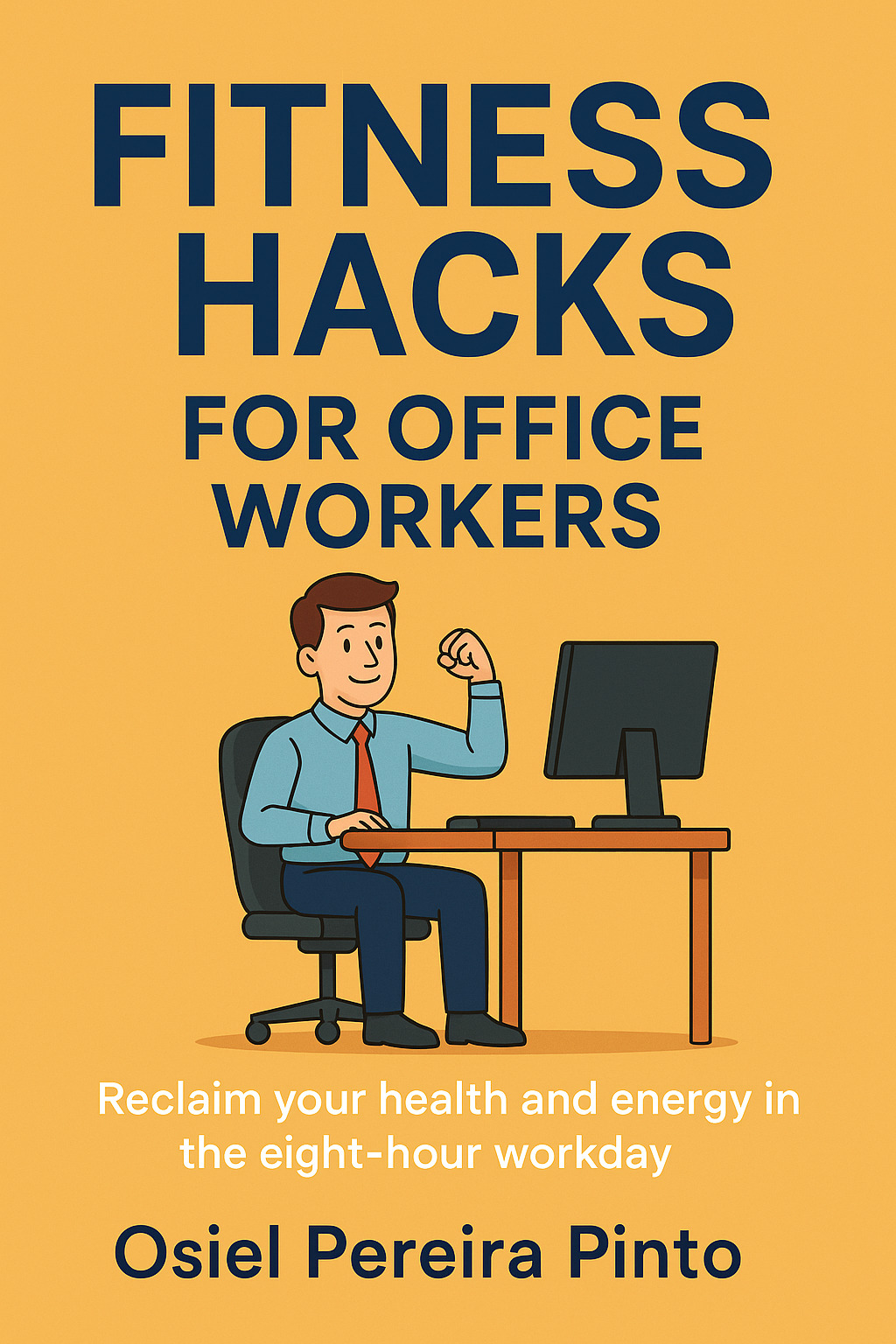 Fitness Hacks para Profissionais de Escritório