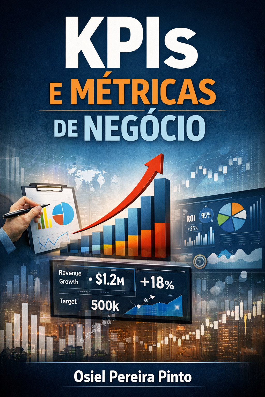 KPIs e Métricas de Negócio