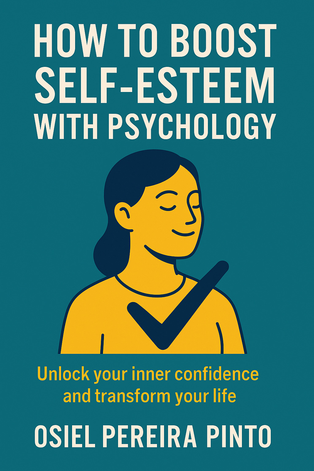 Como Elevar a Autoestima com Psicologia