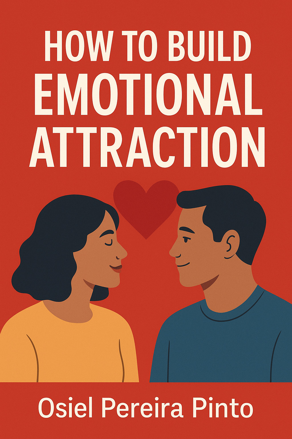 Construindo Atração Emocional