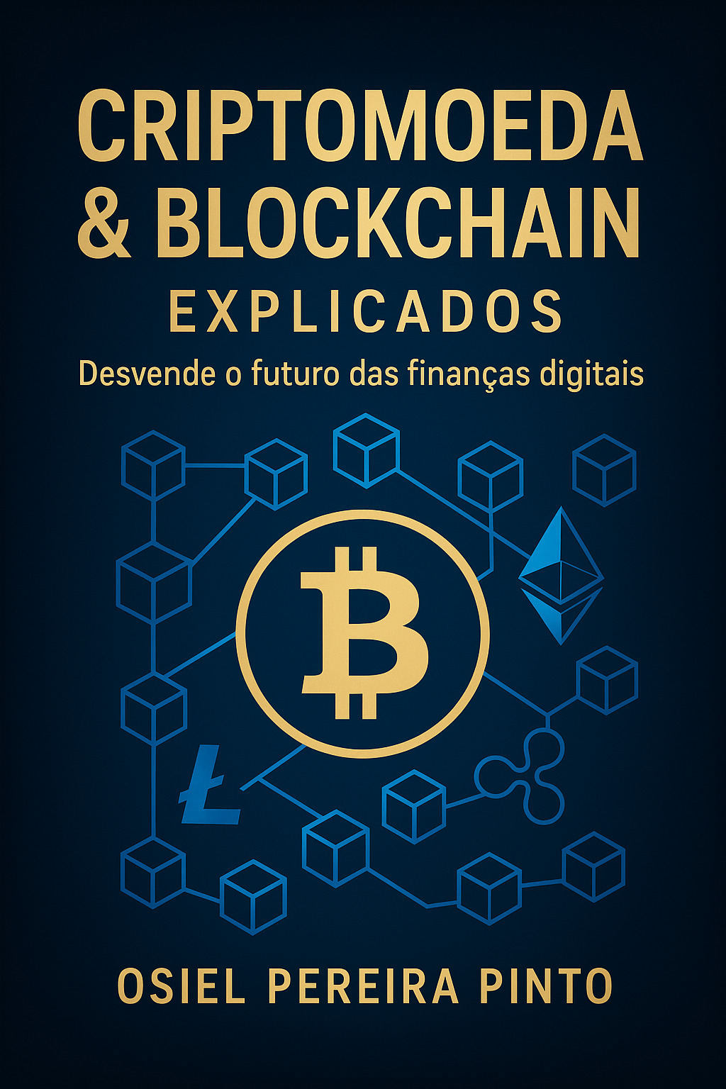 Criptomoeda & Blockchain Explicados