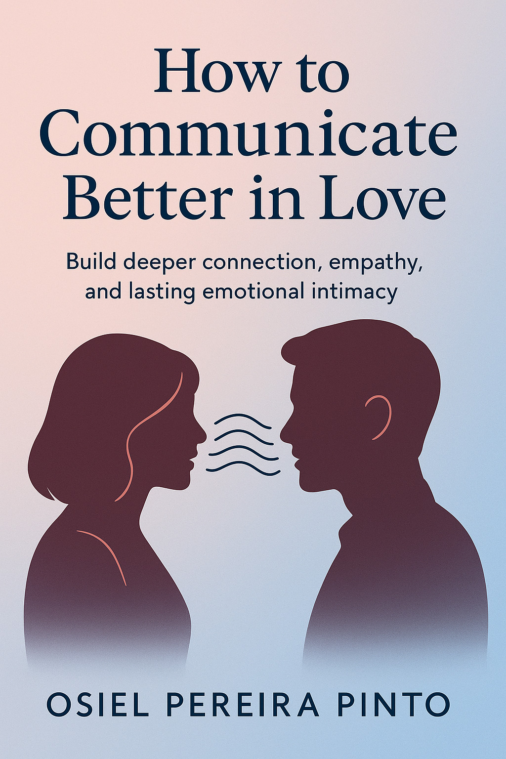 Como se Comunicar Melhor no Amor