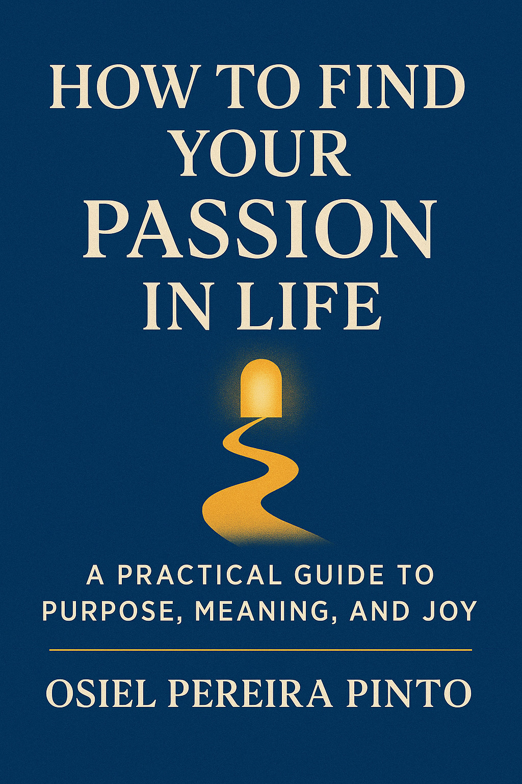 Como Encontrar Sua Paixão na Vida