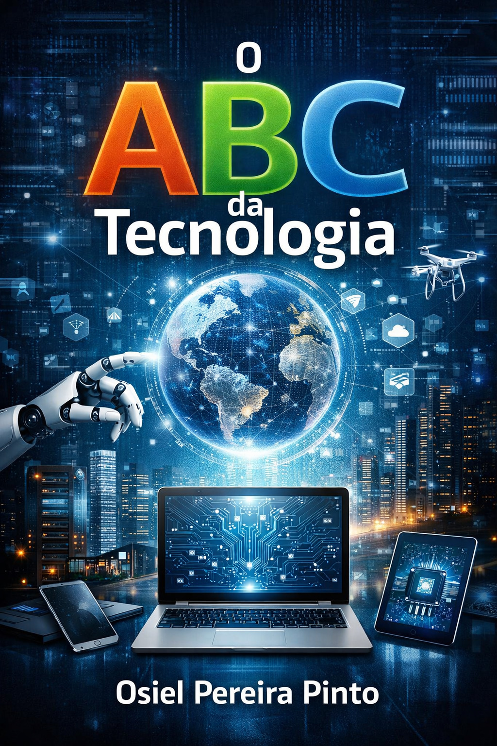 O ABC da Tecnologia