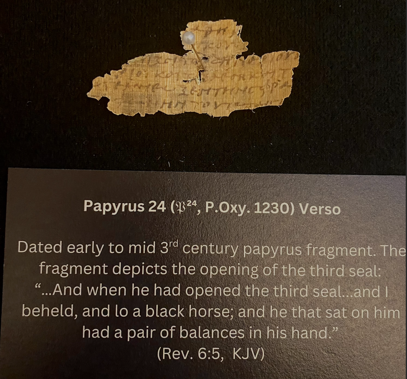 Papyrus 24  Replica-Rev 6:5 Black Horse & Scales, Early 4th C Fragment