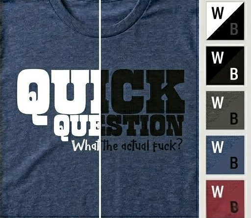 The "Quick Question" Collection Tee