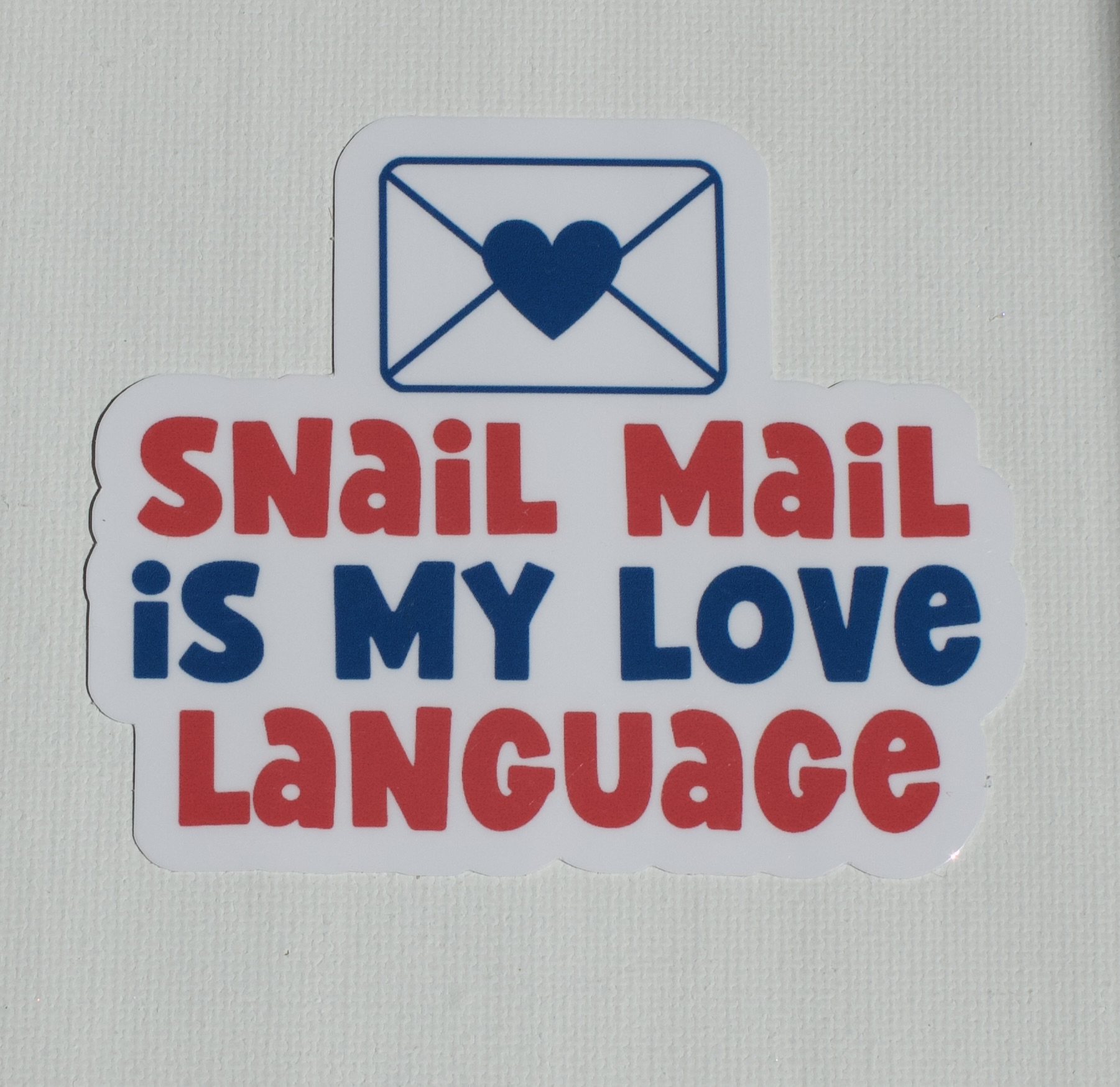 Snail Mail Is My Love Language Sticker
