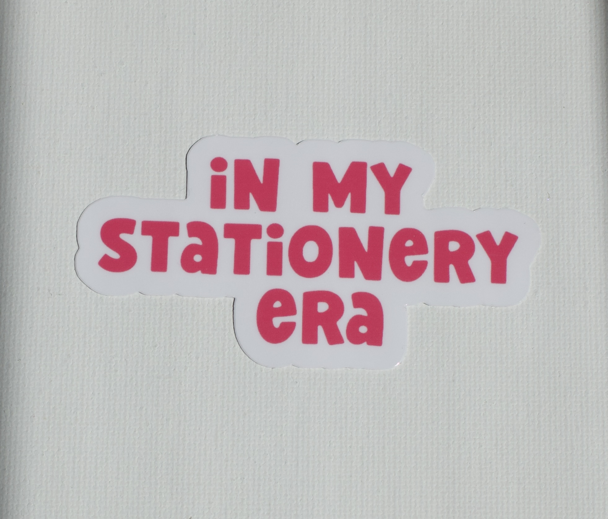 In My Stationery Era Sticker