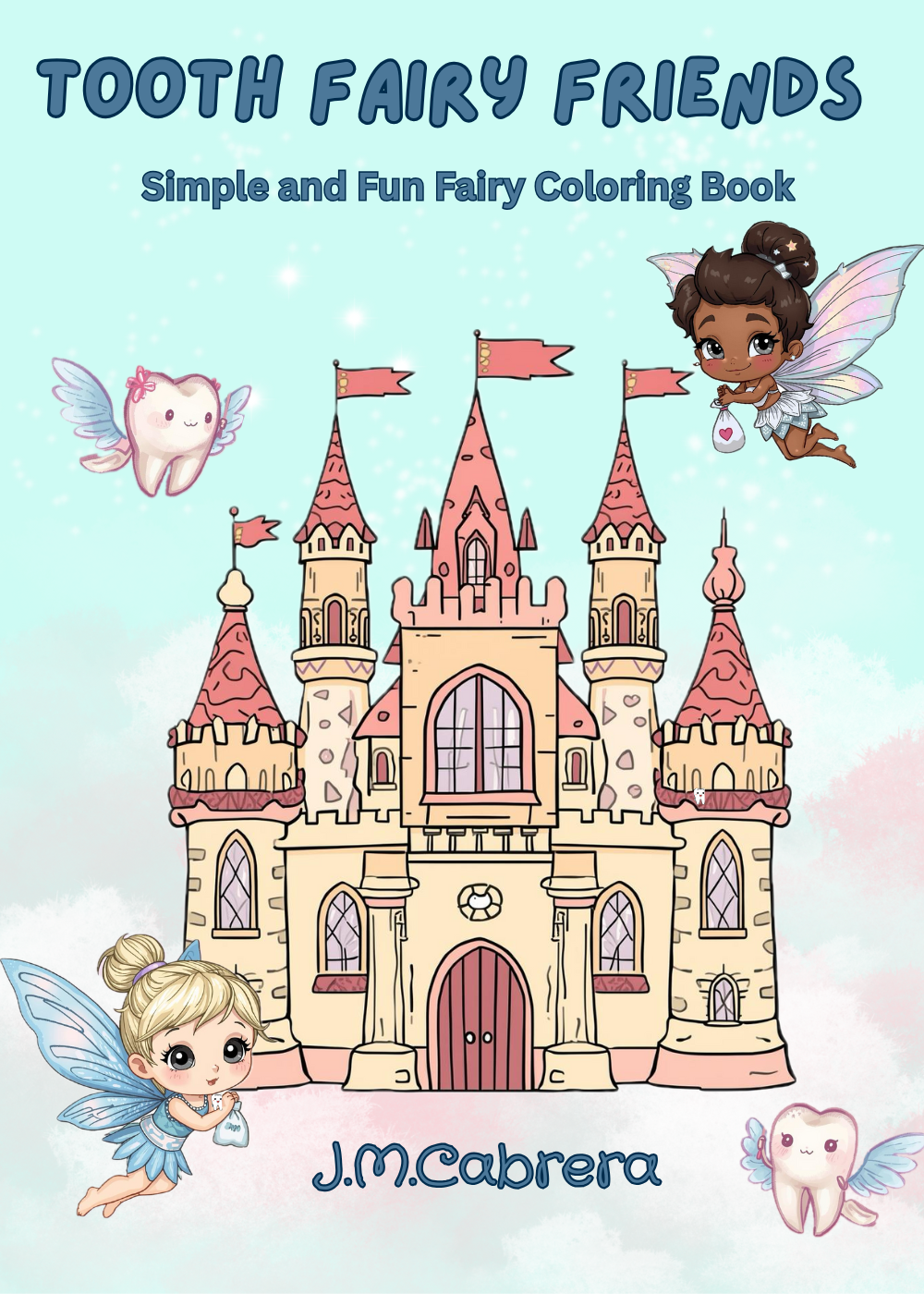 Tooth Fairy Friends Coloring Book
