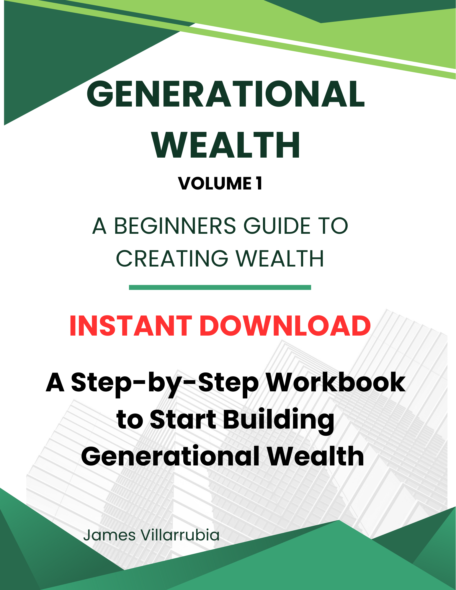 Generational Wealth Volume 1: A Workbook for Beginners