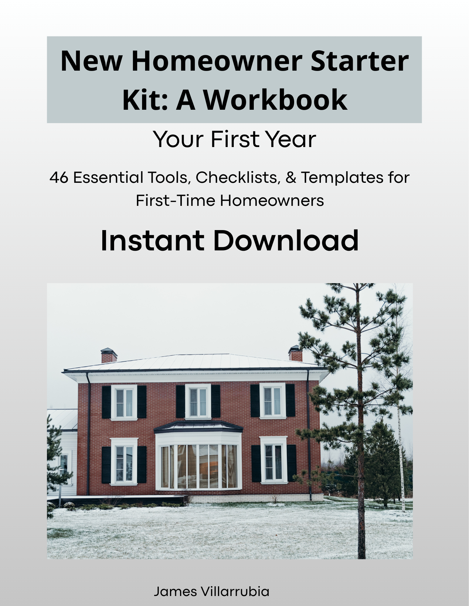 New Homeowner Starter Kit: Your First Year
