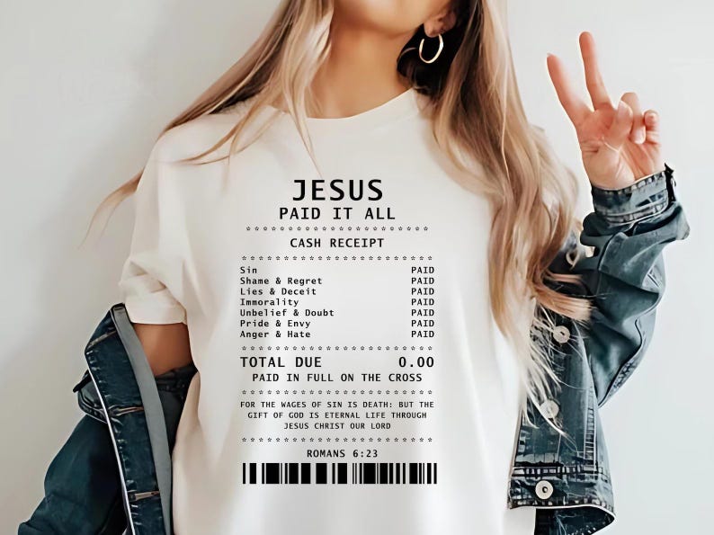 Jesus Paid It All Shirt, Christian Shirt, Worship Shirt, Christian Shirt, Jesus Loves me Shirt, Trendy Shirt, Faith Shirt, Religious shirt