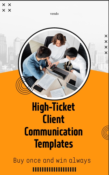 High-Ticket Client Communication Templates