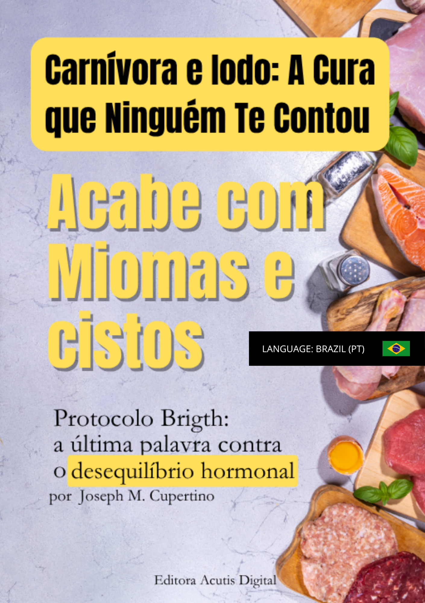 Ebook – Carnívora e Iodo – Protocolos Dra. Elisabeth Bright