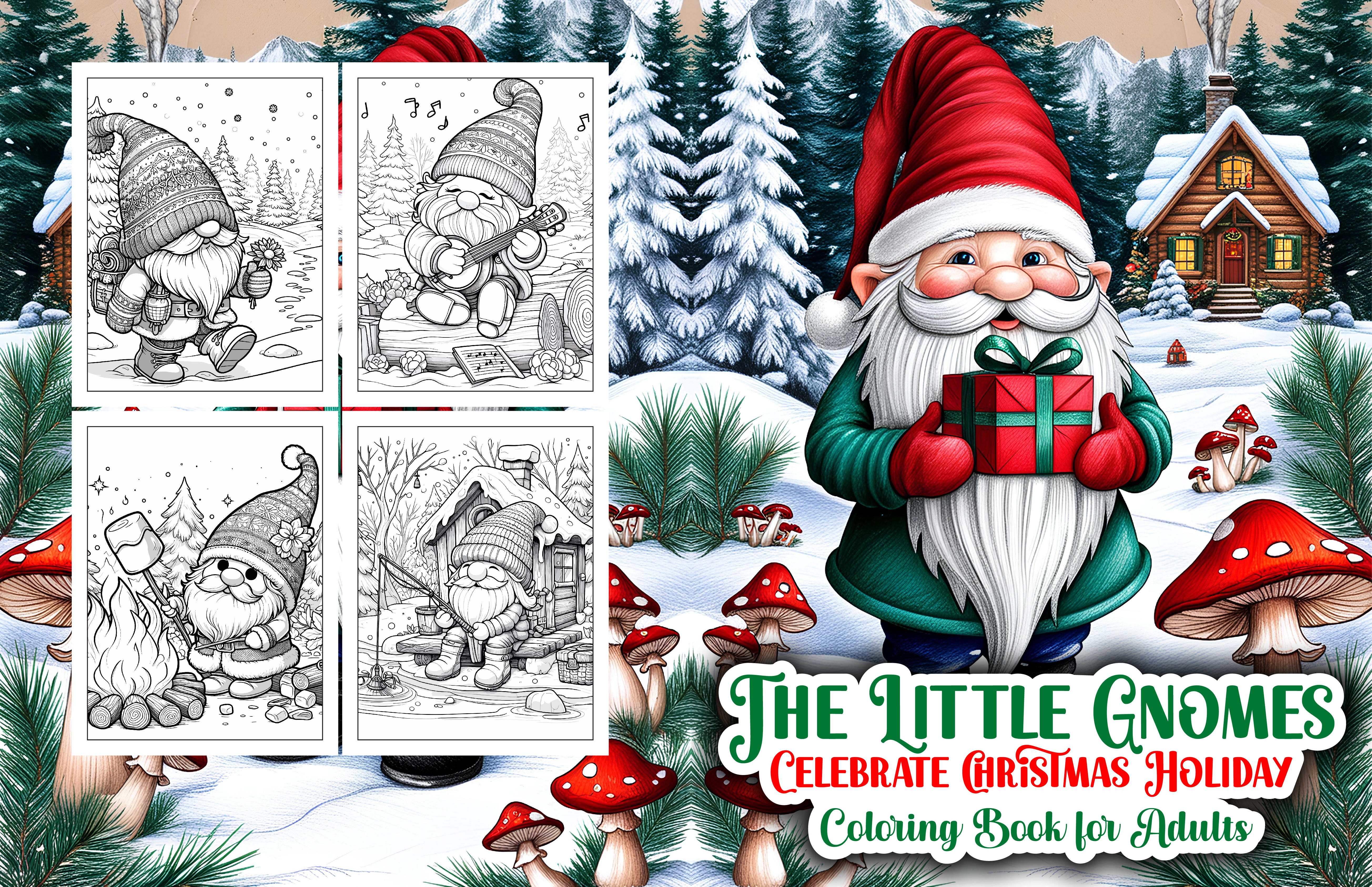 The Little Gnomes Celebrate Christmas Holiday Features 25 Printable Coloring Pages for Adults 