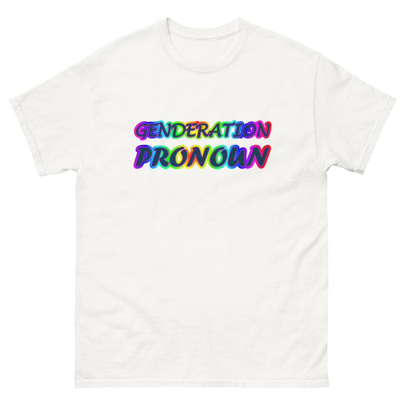 Genderation Pronoun 1 Unisex Tee
