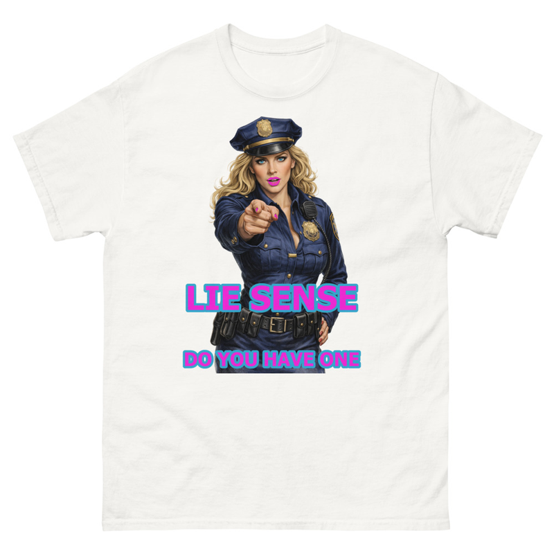 Lie Sense Female Cop– Unisex Wordplay Graphic T‑Shirt | Eteemology