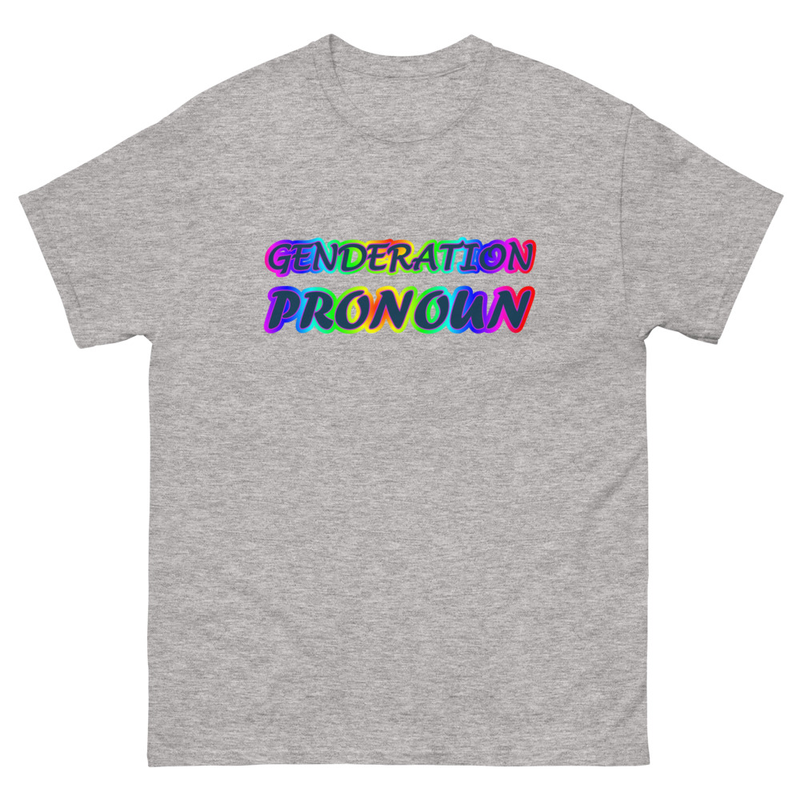 Genderation Pronoun 1 Unisex Tee