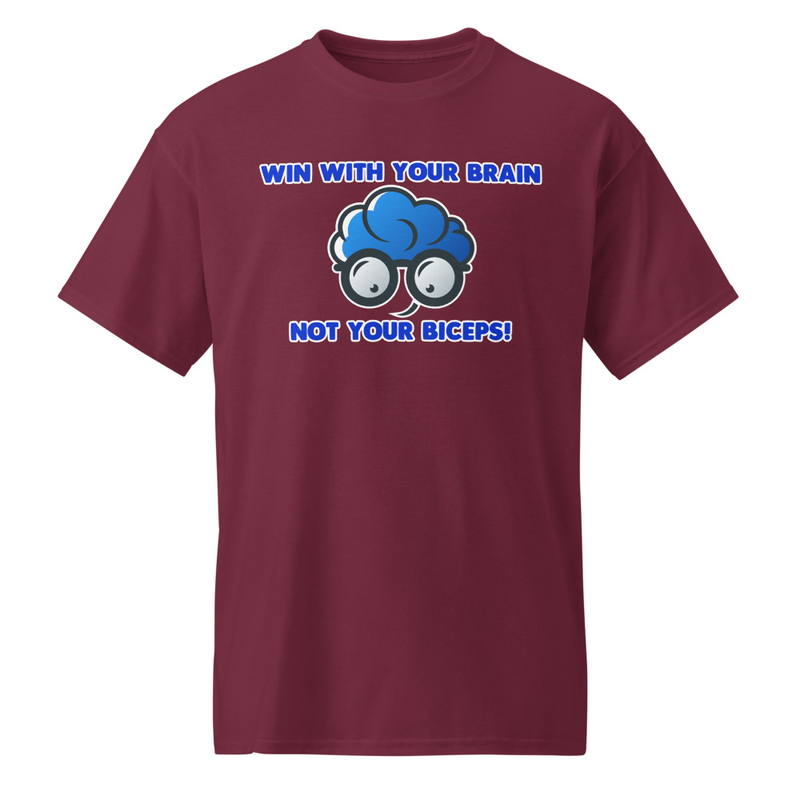 "Win With Your Brain - Not Your Biceps" DryBlend® Shirt 